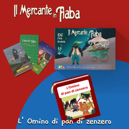 L' Omino di pan di zenzero più il Mercante in Fiaba